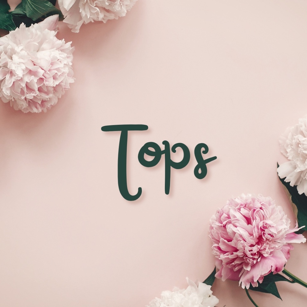 Tops 5/$25 or 20% Bundles of 3+